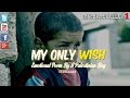My Only Wish - Emotional Poem By A Palestinian ...