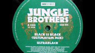 Jungle Brothers - Black Is Black (Ultimatum Remix)