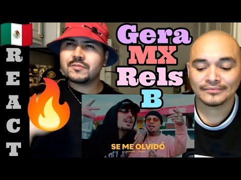 Gera MX, Rels B - See Me Olvidó 🇲🇽 Chicanos React