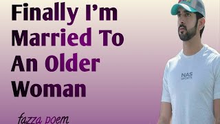 Download lagu Akhirnya aku menikah dengan wanita yang lebih tua | fazza shaikh Hamdan | fazza Raja Dubai | fazza Puisi bahasa Inggris baru mp3