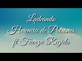 Ladeando-Herencia de Patrones ft Fuerza Regida Letra