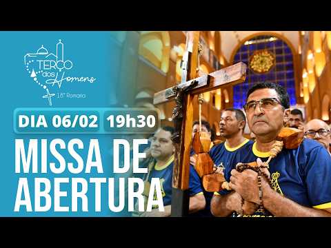 18ª Romaria do Terço dos Homens | Missa de Abertura – 19h30 – 06/02/2026