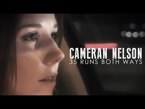 CAMERAN NELSON - 35 Runs Both Ways