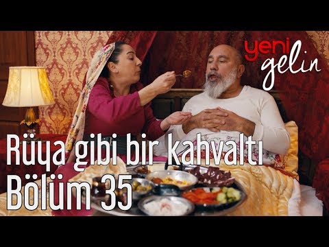 Yeni Gelin 35. Bölüm - Rüya Gibi Bir Kahvaltı