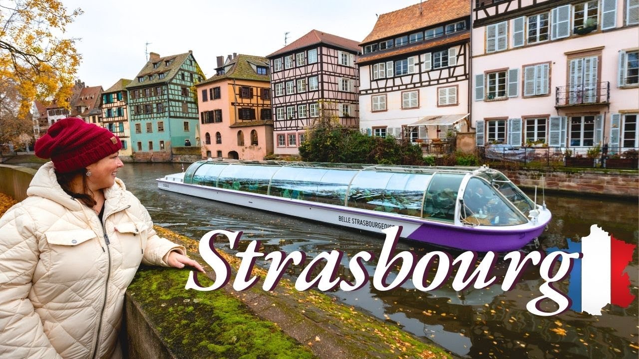 Things to See In Strasbourg France | Tips for visiting in Winter