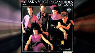 Alaska y Los Pegamoides - Bailando (versión single)