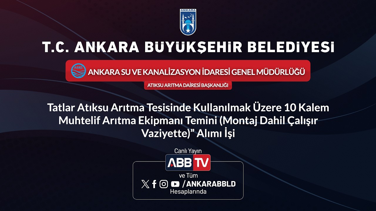 ASKİ GENEL MÜDÜRLÜĞÜ - 10 KalemMuhtelif Arıtma Ekipmanı Temini Alımı İşi