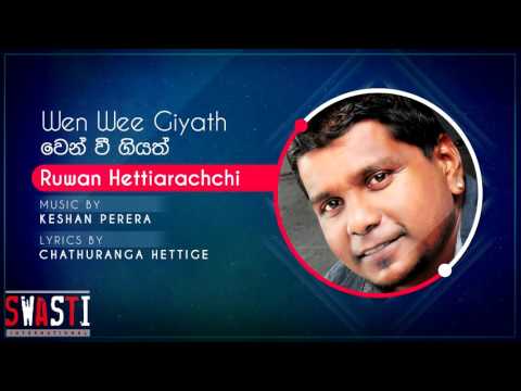 Wen Wee Giyath Official Audio - Ruwan Hettiarachchi