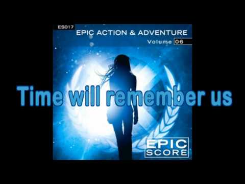 Time will remember us - Epic Score