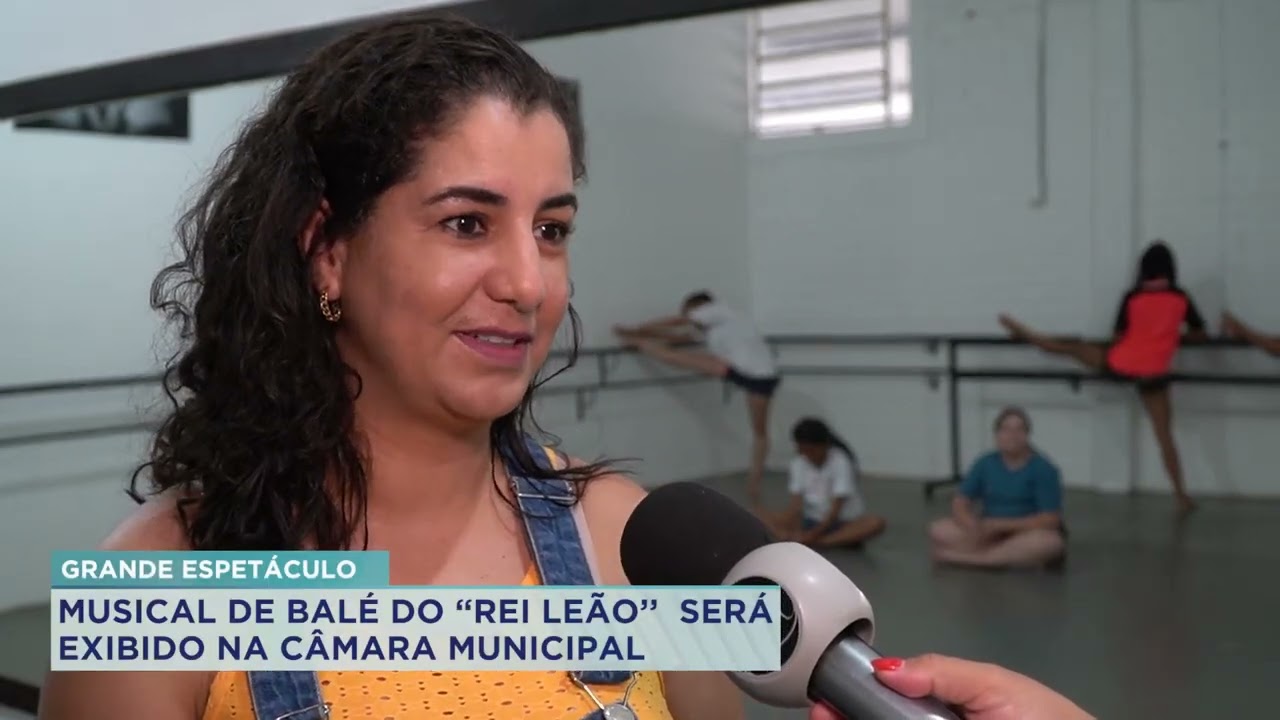 MUSICAL DE BALÉ DO REI LEÃO SERÁ EXIBIDO NA CÂMARA MUNICIPAL
