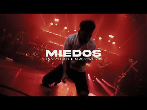 MIEDOS - EN VIVO @ TEATRO VORTERIX