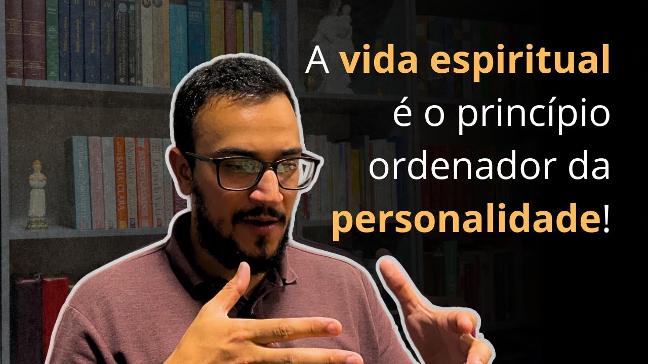 A VIDA ESPIRITUAL deve ser o CENTRO da tua vida