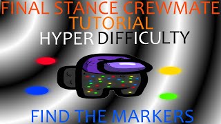 FINAL STANCE CREWMATE TUTORIAL [FIND THE CREWMATES] [HYPER DIFFICULTY]