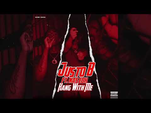 Justo B - Hang With Me