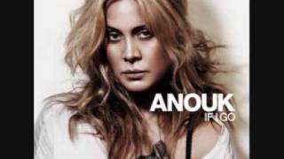 anouk  if i go