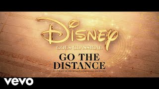 Royal Philharmonic Orchestra - Go The Distance (From &quot;Hercules&quot; / Visualiser)