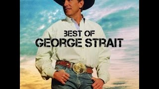Carried Away- George Strait
