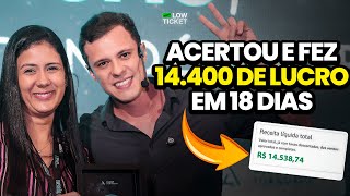 PAPO LOW TIKET: ALUNA CONTA COMO FEZ R$14.400 de lucro em 18 dias