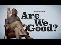 Are We Good? | Official Trailer | Utopia