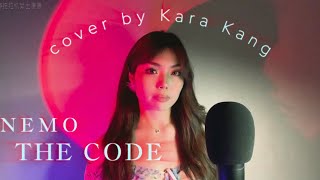 From China with Love | THE CODE - NEMO - Cover by Kara Kang