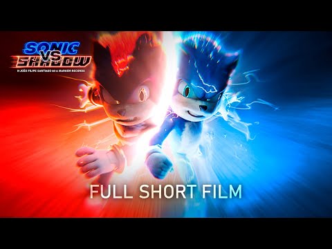 SONIC VS SHADOW - FULL FIGHT -ft: @DublandoCoisas @amargemrecordsoficial