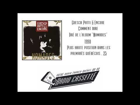 Guesch Patti & Encore - Comment dire