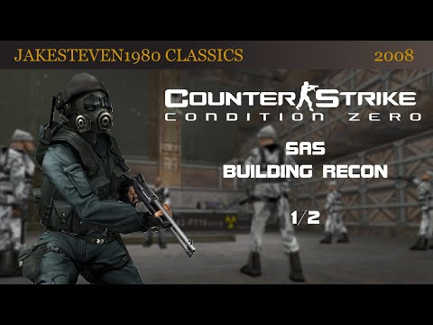 Counter Strike: Condition Zero - Building Recon (Part 1/2)