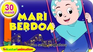 Download lagu Mari Berdoa 30 menit Lagu Islami Diva Kastari Anim... mp3