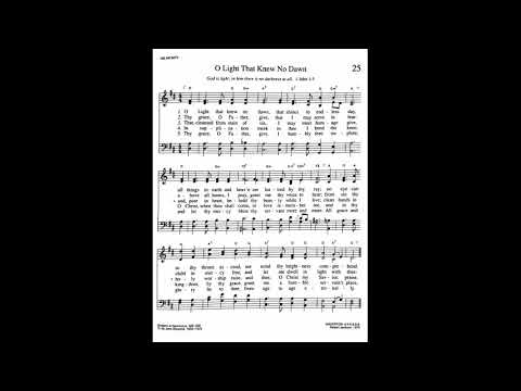 O Light That Knew No Dawn - Misc Praise Songs