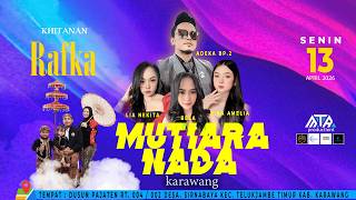 Download lagu 🔴 LIVE MUTIARA NADA KARAWANG | 13/04/2026 | DUSUN PAJATEN - TELUKJAMBE TIMUR - KARAWANG mp3