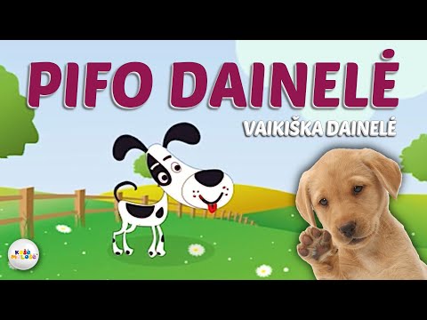 PIFO DAINELĖ - Vaikiškos Dainelės. Lietuviška Muzika Vaikams