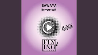 Be Your Self (Original Mix)