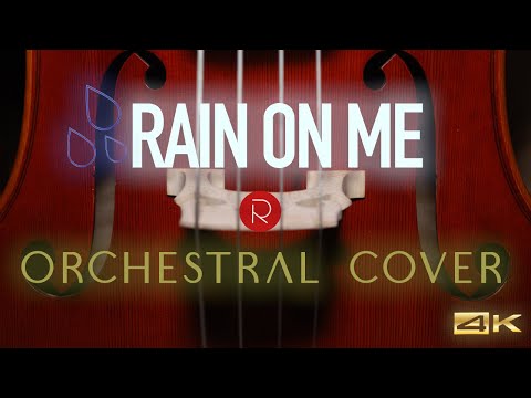 Rain On Me - Lady Gaga & Ariana Grande | Orchestral Cover ♪| Symphony | Orchestral Ensemble | NEW 4K