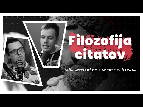 Filozofija najljubših citatov (Jaša Andrenšek & Andrej P. Škraba) — AIDEA Podkast #71