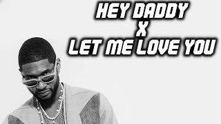 Download lagu Hey Daddy x Let Me Love You (Takumii Tiktok Mashup Remix) Usher x Mario mp3