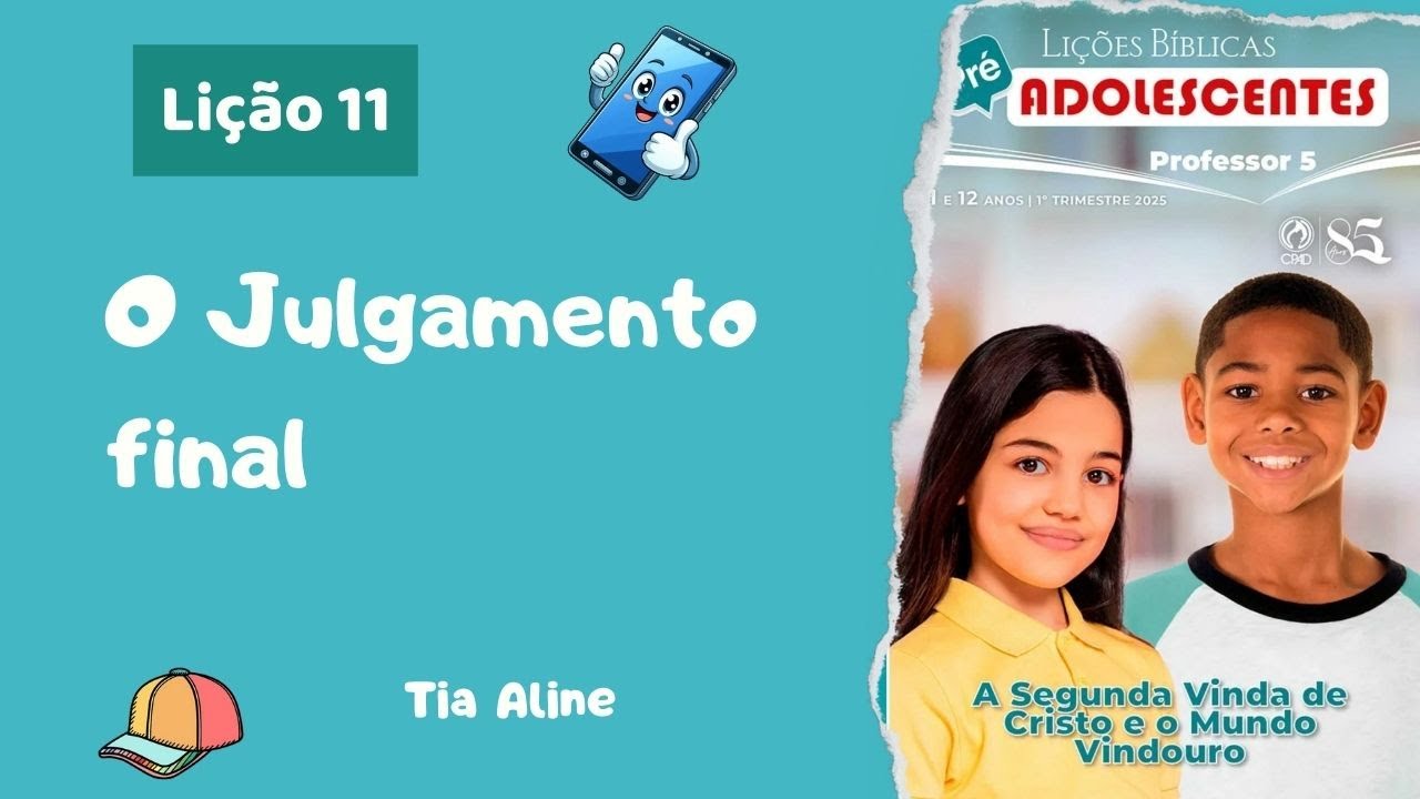 Lição 11 [Pré-Adolescentes]: O Julgamento final