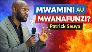 Mwamini au Mwanafunzi?