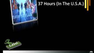 Raw Stylus - 37 Hours (in the U.S.A.) [AUDIO HD]