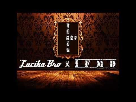 Lacika Bro x IFMD-Tükörkép (Official Audio)