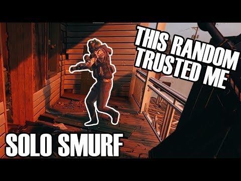Solo Smurf: The Best Teammate Ever - Rainbow Six Siege