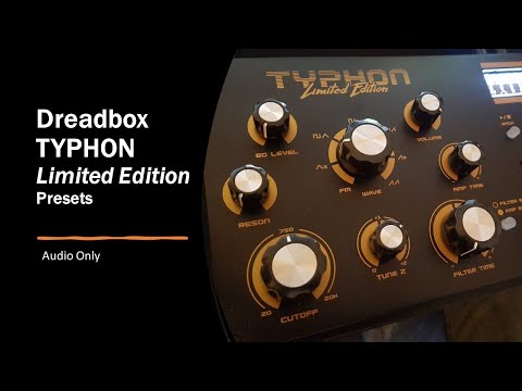 Dreadbox - Typhon Limited edition