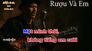 Rượu Và Em   I Blues Music Vietnam