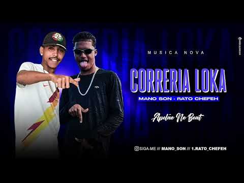 Mano Son , Rato Chefeh -Correria Loka #bregafunk
