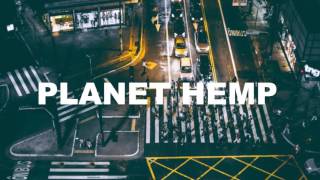 Planet Hemp - Hemp Family