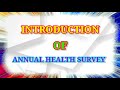 Annual Health Survey Introduction Ss Tech