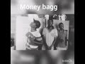 Money Bagg