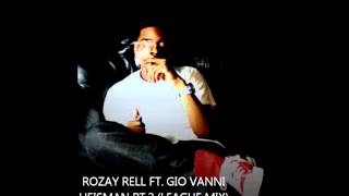 Tyga ft. Rozay Rell aka Rozay Mayo & Gio Vanni-Heisman pt.2 (remix)