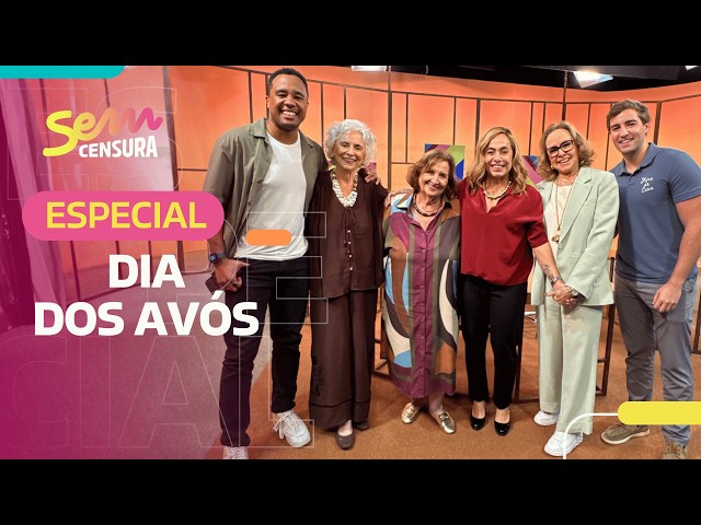 SEM CENSURA | ESPECIAL DIA DOS AVÓS