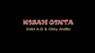 Download lagu Solid AG & Okky Ardilla - Kisah Cinta (Video CD Original HD) mp3 Download lagu Solid AG & Okky Ardilla - Kisah Cinta (Video CD Original HD) mp3