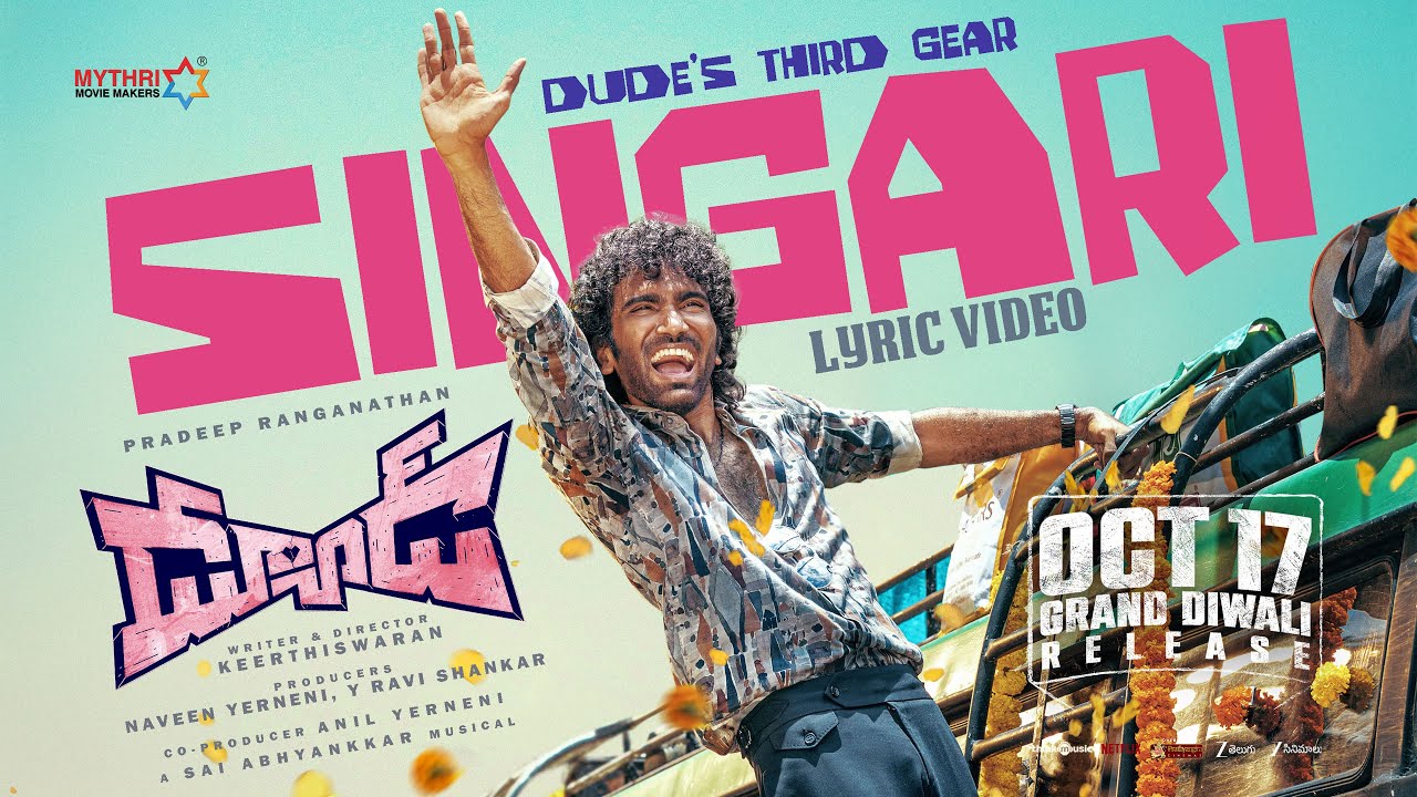 Singari Lyrics – Dude (Telugu) | Sai Abhyankkar